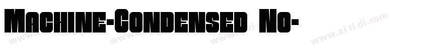 Machine-Condensed No字体转换